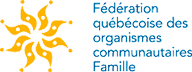 Fédération québécoise des organismes communautaires Famille